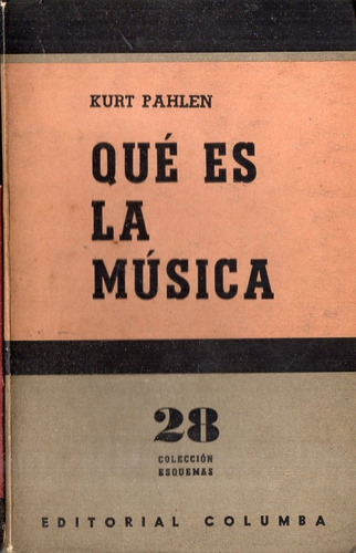 Kurt Pahlen - Que Es La Musica