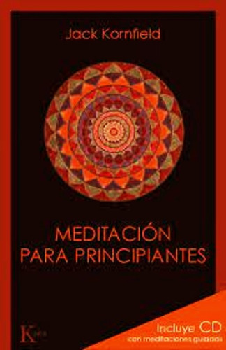 Meditacion Para Principiantes - Jack Kornfield - Libro + Cd