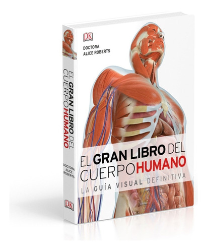 El Gran Libro Del Cuerpo Humano