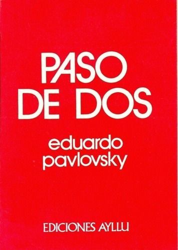 Voces / Paso De Dos (es La Misma Obra) - Pavlovsky,, de PAVLOVSKY, EDUARDO. Editorial BUSQUEDA en español