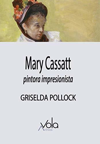 Mary Cassatt - Pintora Impresionista (vola)