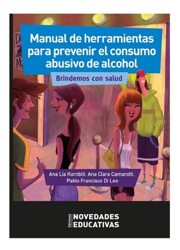 Manual De Herramientas Para Prevenir El Consumo Abusivo Ne