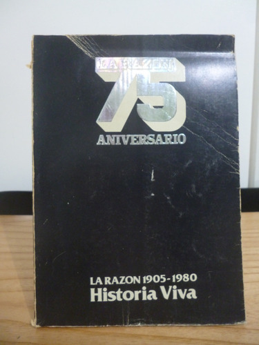 La Razón 75 Aniversario (1905-1980)