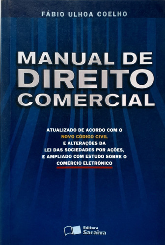 Manual De Direito Comercial Atualizado Fabio Ulhôa Coelho