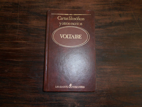 Cartas Filosóficas Y Otros Escritos.               Voltaire.