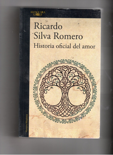 Historia Oficial Del Amor Ricardo Silva Nuevo Y Original