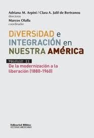 Diversidad E Integracion En Nuestra America Latina - Vol...