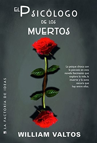 El Psicólogo De Los Muertos  Valtos, William   9788490186497