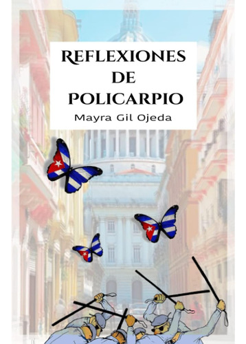 Libro: Reflexiones De Policarpio (spanish Edition)