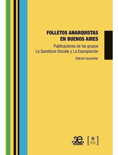 Folletos Anarquistas En Buenos Aires - Aa. Vv