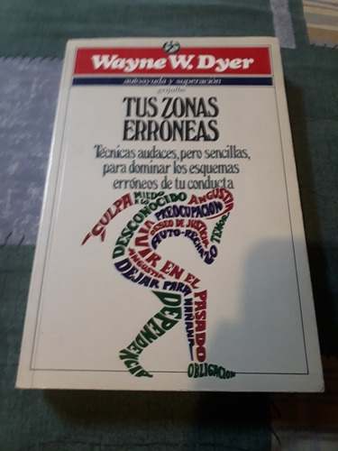 Libro Tus Zonas Erroneas Por Wayne W.dyer