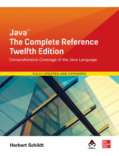 Java: The Complete Reference, Twelfth Edition  -  Herbert S