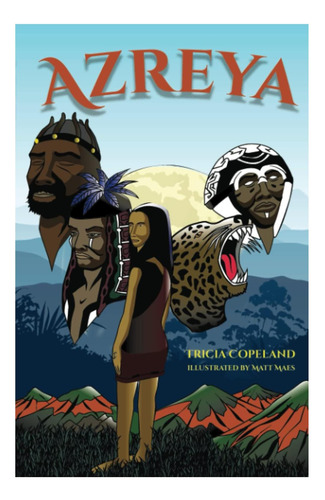 Libro: Azreya, Sacerdotisa Azteca: Una Leyenda Mitológica