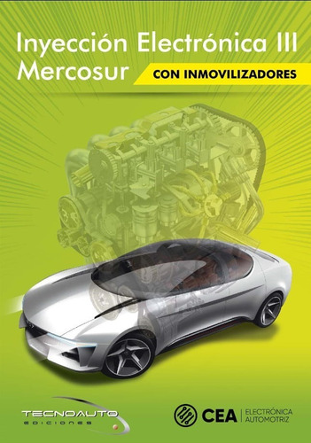 Libro Manual Inyección Electrónica Mercosur 3 Tecnoauto Cea