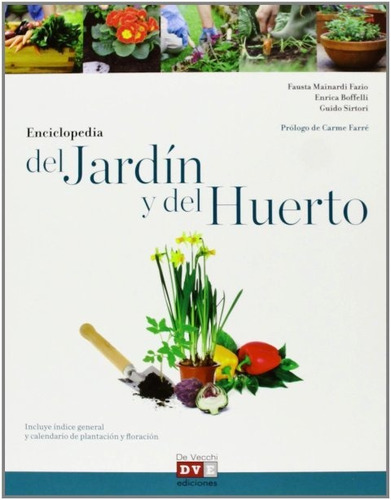 Del Jardín Y Del Huerto Enciclopedia, Fazio, Vecchi