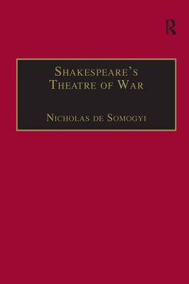 Libro Shakespeare's Theatre Of War - Somogyi, Nicholas De