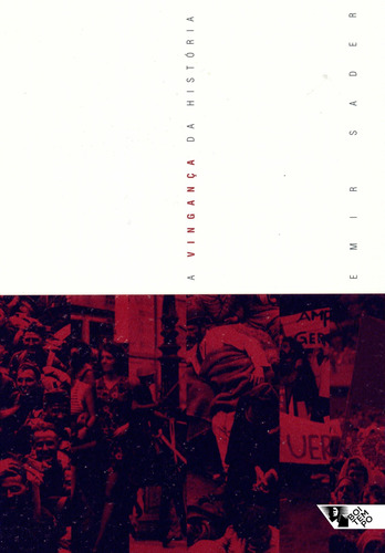 A vingança da história, de Sader, Emir. Editora Jinkings editores associados LTDA-EPP, capa mole em português, 2003