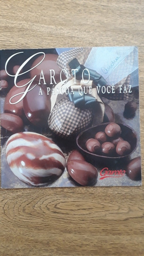 Livro: Bombons Sem Mistério + A Páscoa Que Você Faz Receita (Usado)