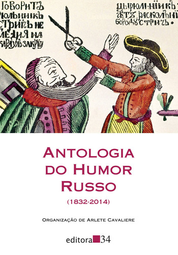 Antologia do humor russo (1832-2014), de  Cavaliere, Arlete. Série Coleção Leste Editora 34 Ltda., capa mole em português, 2018