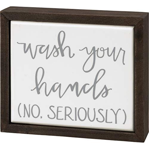 Wash Your Hands (no, Seriously) Home D??cor Sign