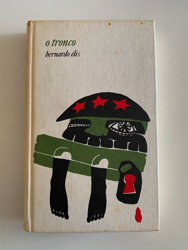 Livro O Tronco Bernardo Élis Raro 1974