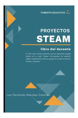 Libro: Proyectos Steam Libro Guia Del Docente (spanish