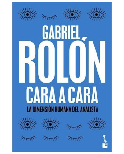 Cara A Cara - Gabriel Rolón