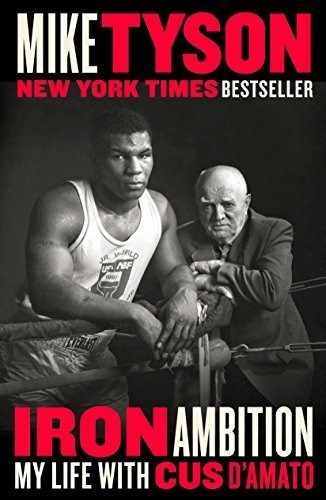 Iron Ambition : My Life With Cus D'amato, De Mike Tyson. Editorial Blue Rider Press, Tapa Blanda En Inglés