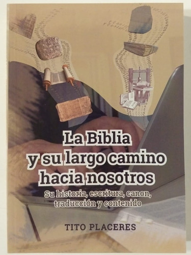 La Biblia Y Su Largo Camino Hacia Nosotros Su..., De Placeres, T. Editorial Ediciones Crecimiento Cristiano En Español
