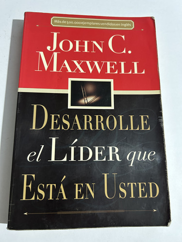 Libro Desarrolle El Líder Que Está En Usted - John Maxwell