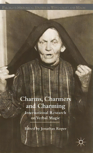 Charms, Charmers And Charming : International Research On V, De J. Roper. Editorial Palgrave Macmillan En Inglés