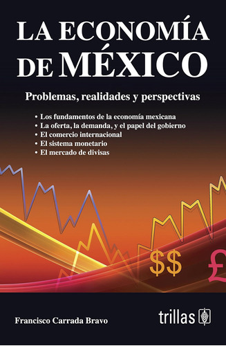 Libro: La Economia De Mexico The Economy Of Mexico: Problema