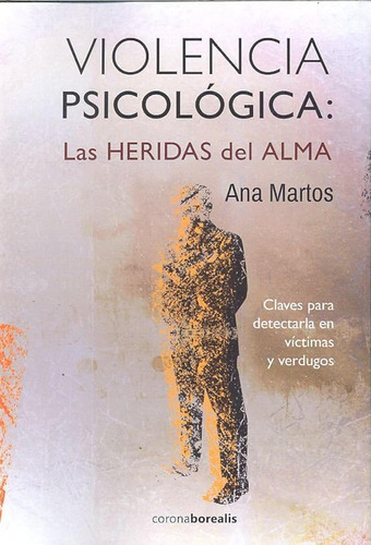 Violencia Psicologica (borealis Psicologia) / Ana Martos