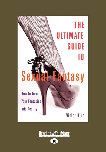 Libro: Ultimate Guide To Sexual Fantasy: How To Turn Your