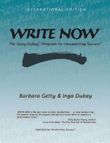Write Now : The Getty-dubay Program For Handwriting Success, De Barbara Getty. Editorial Handwriting Success, Llc, Tapa Blanda En Inglés