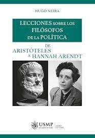 Lecciones Sobre Los Filósofos De La Política: De Aristóteles