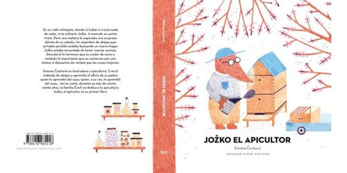 JOZKO EL APICULTOR, de CECHOVÁ, SIMONA. Editorial Barbara Fiore Editora, tapa dura en español