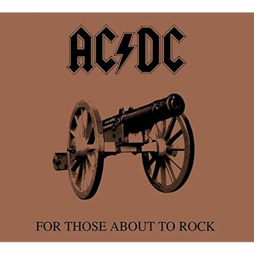 Ac/dc. For Those About To Rock We Salute You. Cd Importado