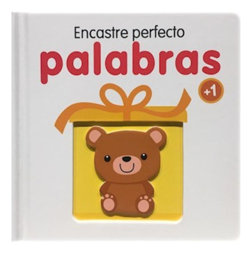 Las Palabras - Encastre Perfecto - Yoyo - Libro Con Relieve