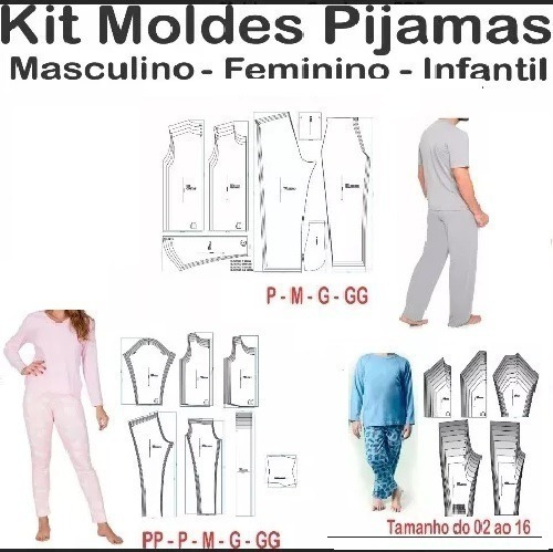 Kit  Patrones Pijama Femenino, Masculino Infantil