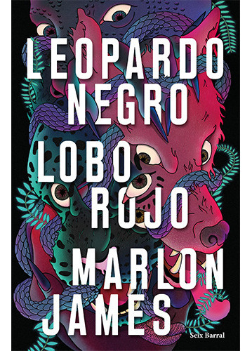 Leopardo Negro Lobo Rojo, De James, Marlon. Editorial Seix Barral, Tapa Blanda En Español