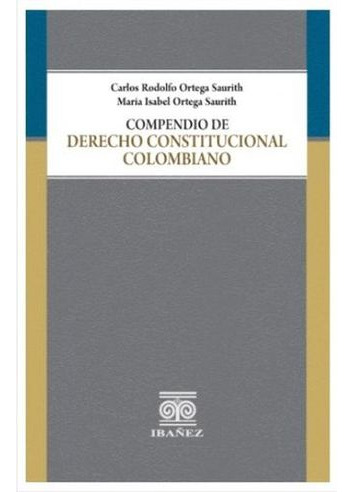 Libro Compendio De Derecho Constitucional Colombiano