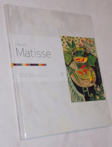 Coleção Folha Grandes Mestres Da Pintura Henri Matisse