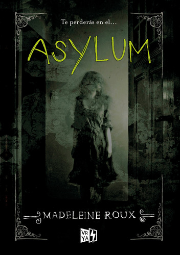 Asylum, de Roux, Madeleine. Editorial Vrya, tapa blanda en español, 2014