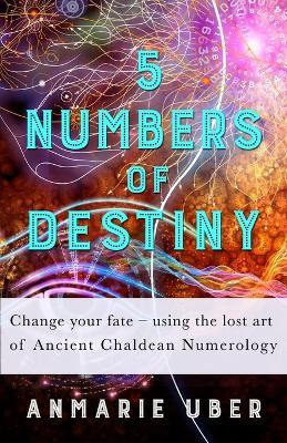 Libro 5 Numbers Of Destiny - Anmarie Uber