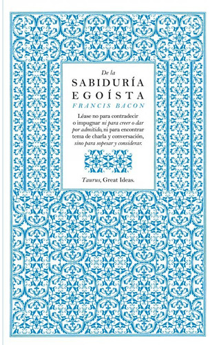 Libro De La Sabidurã­a Egoã­sta (serie Great Ideas 13)