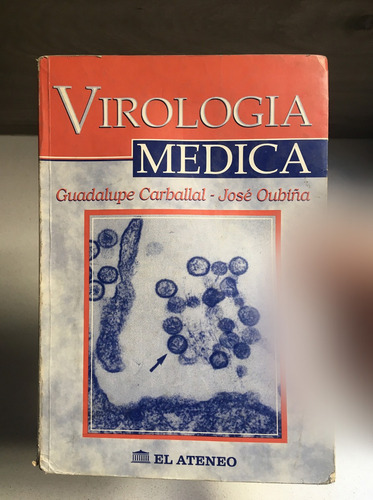 Virología Médica - Guadalupe Carballal Y José Oubiña (leer)
