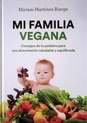 Mi Familia Vegana - Martinez Biagre, Miriam