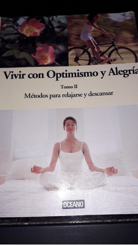 Vivir Con Optimismo Y Alegría Tomo 2 (editorial Océano)