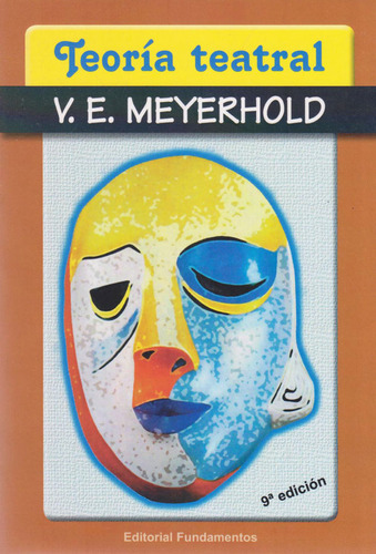 Teoría Teatral, De V. E. Meyerhold. Editorial Promolibro, Tapa Blanda, Edición 2016 En Español
